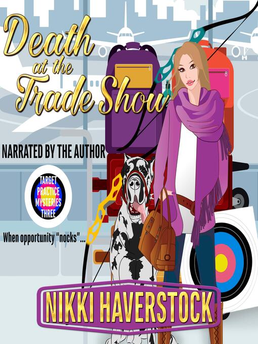 Title details for Death at the Trade Show by Nikki Haverstock - Available